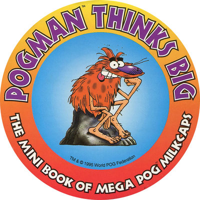 Pog n° - Pogman Thinks Big - World Pog Federation (WPF)