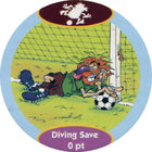 Pog n°11 - Driving Save 1 - POG Soccer Game - Global Pog Association (GPA)